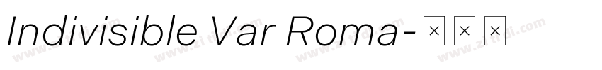 Indivisible Var Roma字体转换